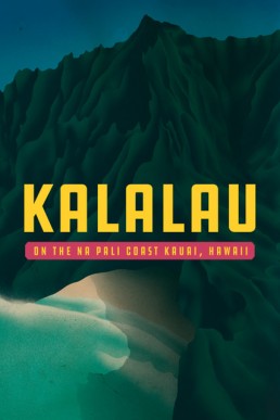 Kalalau Trail on Na Pali Coast – Kauai, Hawaii